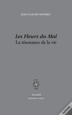 Capa do artigo Les Fleurs Du Mal ; La Résonance De La Vie