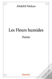 Les Fleurs Humides