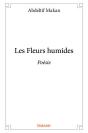 Les Fleurs Humides - Preview