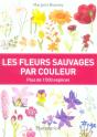 Les Fleurs Sauvages Par Couleur - Preview