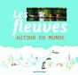 Les Fleuves Autour Du Monde - Preview