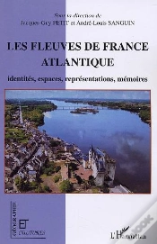 Capa do artigo Les Fleuves De France Atlantique ; Identités, Espaces, Représentations, Mémoires