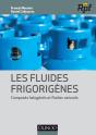Les Fluides Frigorigènes ; Composés Halogénés Et Fluides Naturels - Preview