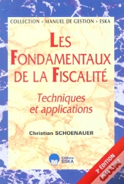 Capa do artigo Les Fondamentaux De La Fiscalite ; Techniques Et Applications ; 3e Edition