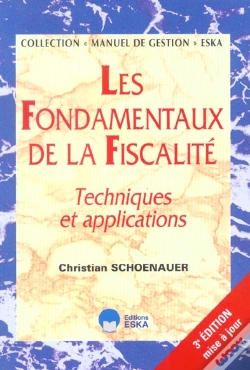 Capa do artigo Les Fondamentaux De La Fiscalite ; Techniques Et Applications ; 3e Edition