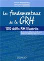 Les Fondamentaux De La Grh ; 100 Notions Clés Illustrées - Preview