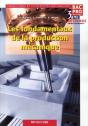 Les Fondamentaux De La Production Mécanique ; 2nde Professionnelle ; Bac Pro Industriels - Preview