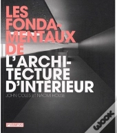Les Fondamentaux De L'Architecture D'Intérieur
