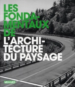 Capa do artigo Les Fondamentaux De L'Architecture Du Paysage