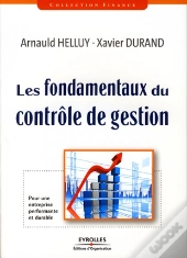 Les Fondamentaux Du Contrôle De Gestion ; Pour Une Entreprise Performante Et Durable