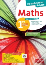 Capa do artigo Les Fondamentaux Du Lycée : Maths ; 1re Séries Techno, Enseignement Commun ; Livre Élève