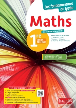 Capa do artigo Les Fondamentaux Du Lycée : Maths ; 1re Séries Techno, Enseignement Commun ; Livre Élève