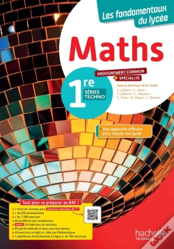 Capa do artigo Les Fondamentaux Du Lycée : Maths ; 1re Séries Techno, Enseignement Commun + Spécialité ; Livre Élève