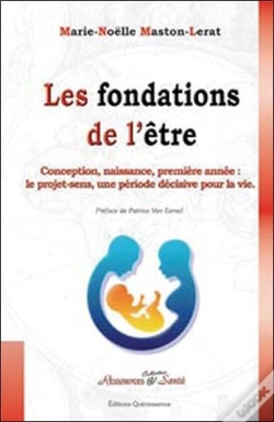 Capa do artigo Les Fondations De L'Être ; Conception, Naissance, Première Année ; Le Projet-Sens, Une Période Décisive Pour La Vie