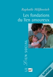 Les Fondations Du Lien Amoureux