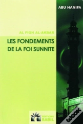 Les Fondements De La Foi Sunnite