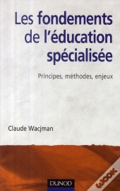 Les Fondements De L'Éducation Spécialisée