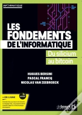 Les Fondements De L'Informatique : Du Silicium Au Bitcoin