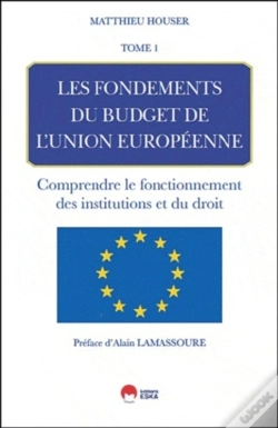 Capa do artigo Les Fondements Du Budget De L'Union Europeenne-Tome1