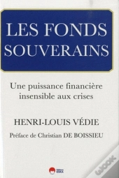 Les Fonds Souverains ; Une Puisssance Financière Insensible Aux Crises