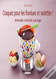 Les Fondues Et Les Raclettes