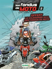 Les Fondus De Moto T3 Pack Calendrier 2014