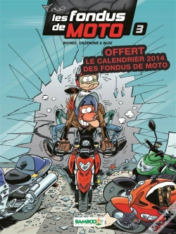 Capa do artigo Les Fondus De Moto T3 Pack Calendrier 2014