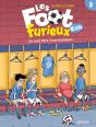 Les Foot Furieux Kids Tome 9 : Un Seul Être Vous Manque ... - Preview