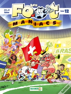 Capa do artigo Les Foot Maniacs T.12 Couv Suisse