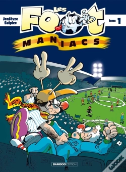 Capa do artigo Les Foot Maniacs Tome 1
