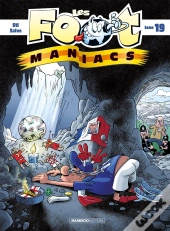 Les Foot Maniacs Tome 19