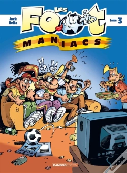 Capa do artigo Les Foot Maniacs Tome 3