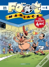 Les Foot Maniacs Tome 4