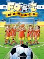 Les Foot Maniacs Tome 6 - Preview