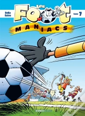 Capa do artigo Les Foot Maniacs Tome 7