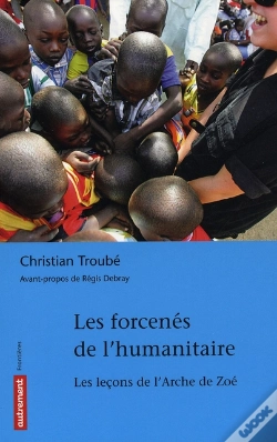 Capa do artigo Les Forcenés De L'Humanitaire ; Le Fiasco De L'Arche De Zoé
