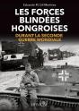 Les Forces Blindes Hongroises - Preview