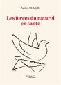 Les Forces Du Naturel En Sante - Preview