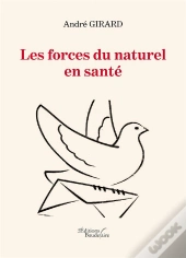 Les Forces Du Naturel En Sante