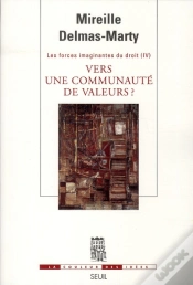 Capa do artigo Les Forces Imaginantes Du Droit Tome 4 ; Vers Une Communauté De Valeurs