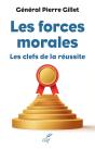 Les Forces Morales : Les Clefs De La Réussite - Preview