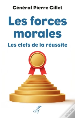 Capa do artigo Les Forces Morales : Les Clefs De La Réussite