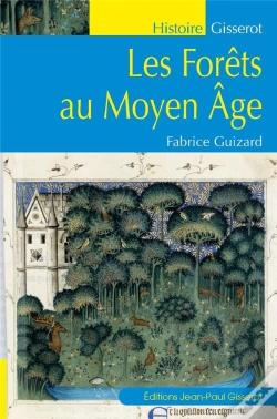Capa do artigo Les Forêts Au Moyen-Âge