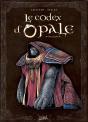 Les Forêts D'Opale Hors-Série : Le Codex D'Opale Tome 1 ; Approche Structurelle De La Civilisation D'Opale - Preview