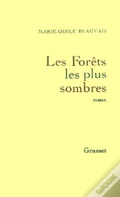 Les Forets Les Plus Sombres