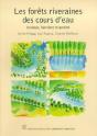 Les Forêts Riveraines Des Cours D'Eau ; Écologie, Fonctions Et Gestion - Preview