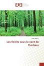 Les Forets Sous Le Vent De L'Histoire - Preview