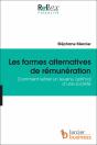 Les Formes Alternatives De Rémunération ; Comment Retirer Un Revenu Optimal D'Une Société - Preview
