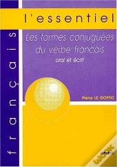 Les Formes Conjugees Du Verbe Francais Oral Et Ecrit