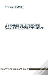 Les Formes De L'Exteriorite Dans La Philosophie De Husserl